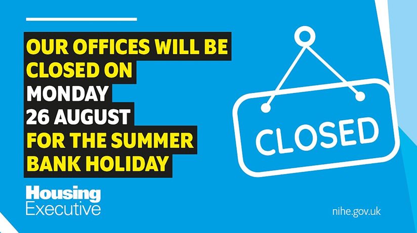 August bank holiday. Our offices will be closed on Monday 26 August