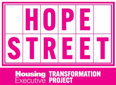 Hope Street Transformation Project: Housing Executive.